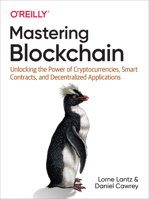 Title details for Mastering Blockchain by Lorne Lantz - Available